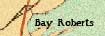 Learn About Bay Roberts